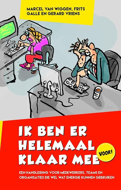 Foto van Ik ben er helemaal klaar mee - galle frits, vriens gerard, wiggen van marcel - ebook (9789461263728)