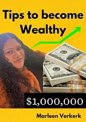 Foto van Tips to become wealthy - marleen verkerk - ebook (9789464658514)