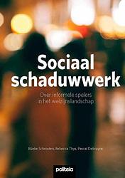 Foto van Sociaal schaduwwerk - mieke schrooten, pascal debruyne, rebecca thys - paperback (9782509033864)