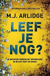 Foto van Leef je nog? - m.j. arlidge - ebook