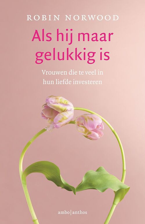 Foto van Als hij maar gelukkig is - robin norwood - ebook (9789026323584)