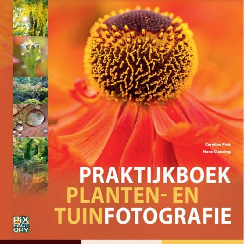 Foto van Praktijkboek planten- en tuinfotografie -