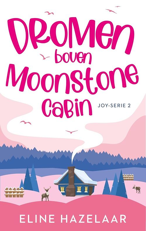 Foto van Dromen boven moonstone cabin - eline hazelaar - ebook