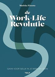 Foto van De work-life revolutie - mariska fissette - paperback (9789021463179)
