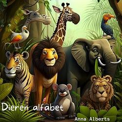 Foto van Dieren alfabet - anna alberts - paperback (9789464805246)