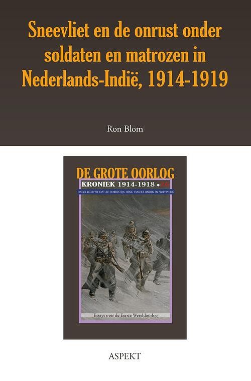 Foto van Sneevliet en de onrust onder soldaten in nederlands-indië 1914-1919 - ron blom - ebook (9789463386098)