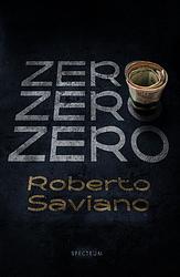 Foto van Zero zero zero - roberto saviano - ebook