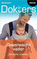 Foto van Onverwacht vader - marion lennox - ebook