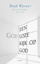 Foto van Een godloze kijk op god - brad warner - ebook (9789056703462)