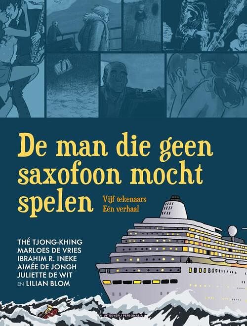 Foto van De man die geen saxofoon mocht spelen - lilian blom - paperback (9789493234000)