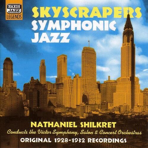 Foto van Skyscrapers - symphonic jazz 1928-1932 - cd (0636943264423)