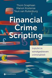 Foto van Financial crime scripting - manon kostense, teun van ruitenburg, thom snaphaan - paperback (9789463714488)