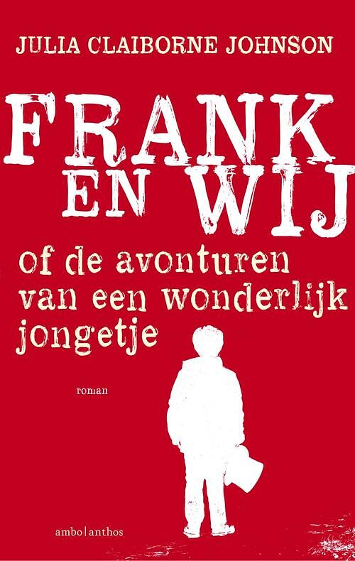 Foto van Frank en wij - julia claiborne johnson - ebook (9789026333712)