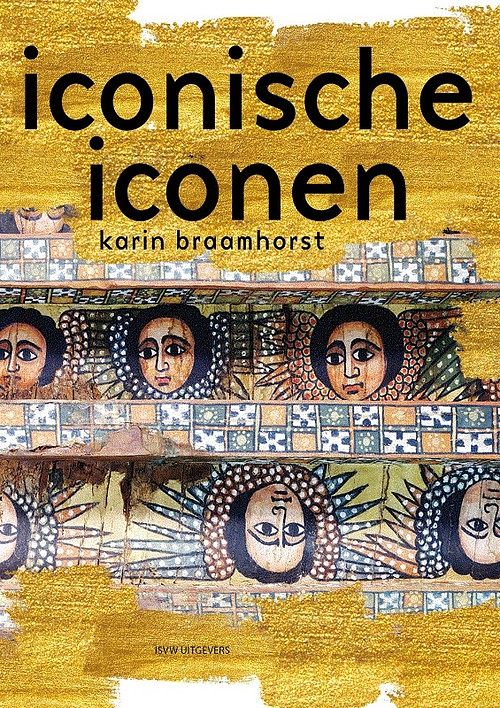 Foto van Iconische iconen - karin braamhorst - paperback (9789492538505)