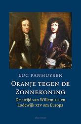 Foto van Oranje tegen de zonnekoning - luc panhuysen - ebook (9789045023311)