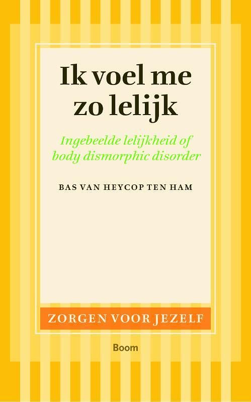 Foto van Ik voel me zo lelijk - bas van heycop ten ham - ebook (9789461271532)