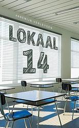 Foto van Lokaal 14 - annemijn verleysen - paperback (9789086967209)