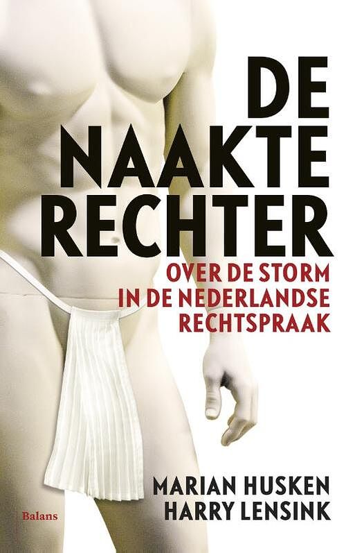 Foto van De naakte rechter - harry lensink, marian husken - ebook (9789460039546)