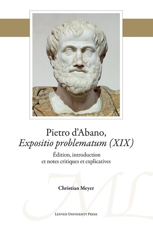 Foto van Pietro d'abano, expositio problematum (xix) - christian meyer - ebook (9789461663894)