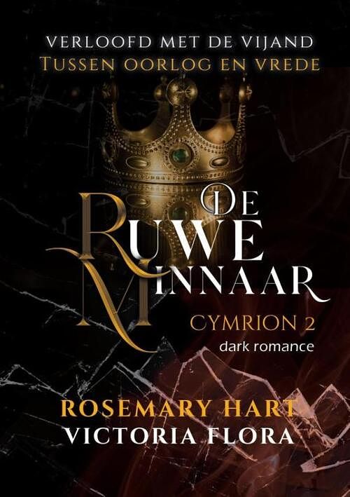 Foto van De ruwe minnaar - rosemary hart - paperback (9789403708379)