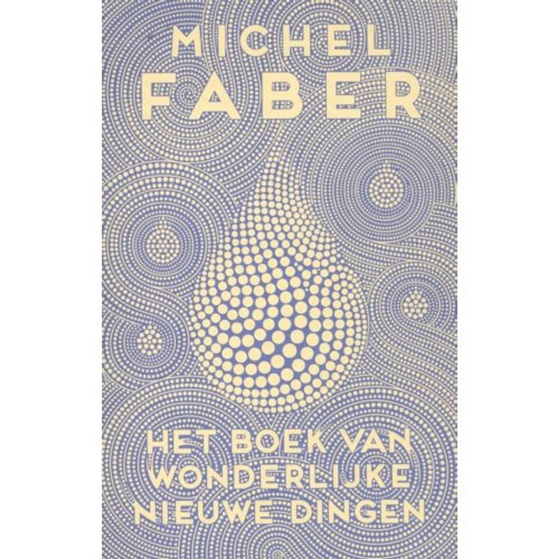 Foto van Het boek van wonderlijke nieuwe dingen