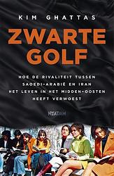 Foto van Zwarte golf - kim ghattas - ebook (9789046827147)