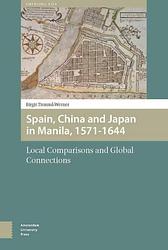 Foto van Spain, china, and japan in manila, 1571-1644 - birgit tremml-werner - ebook (9789048526819)