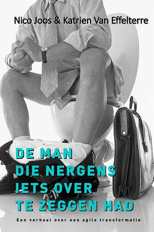 Foto van De man die nergens iets over te zeggen had - katrien van effelterre, nico joos - ebook (9789493023796)