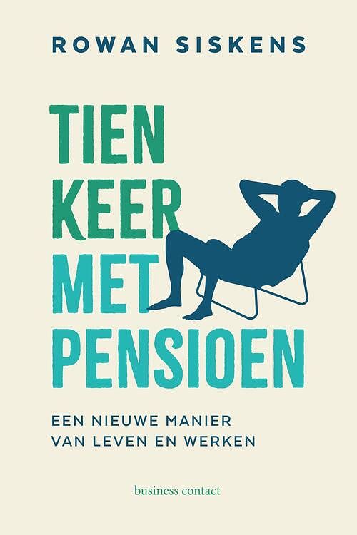 Foto van Tien keer met pensioen - rowan siskens - ebook (9789047015413)