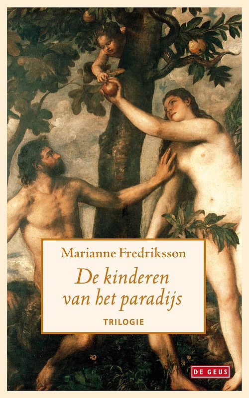 Foto van De kinderen van het paradijs - marianne fredriksson - ebook (9789044527995)