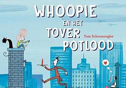 Foto van Whoopie en het toverpotlood - hardcover (9789463830232)