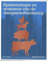 Foto van Epidemiologie en economie van de diergezondheidszorg - jeroen dewulf - paperback (9789463937016)