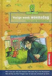 Foto van Vorige week woensdag - carla van kollenburg - hardcover (9789043702928)