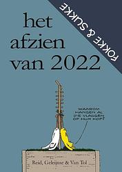Foto van Het afzien van 2022 - bastiaan geleijnse, jean-marc van tol, john reid - paperback (9789492409614)
