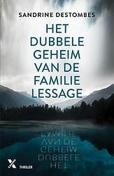 Foto van Het dubbele geheim van de familie lessage - sandrine destombes - ebook (9789401610865)