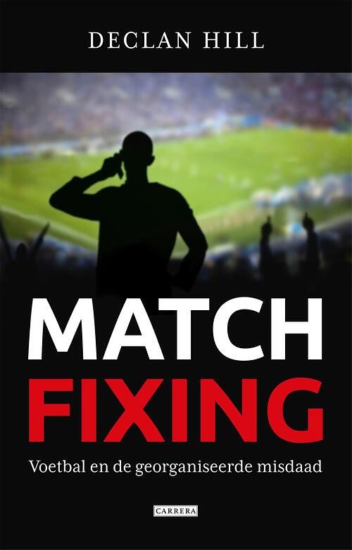 Foto van Matchfixing - declan hill - ebook (9789048818228)