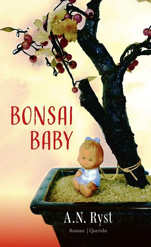 Foto van Bonsai baby - a.n. ryst - paperback (9789021476636)