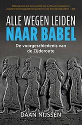 Foto van Alle wegen leiden naar babel - daan nijssen - ebook