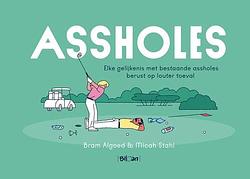 Foto van Assholes - mica stahl - paperback (9789462107489)