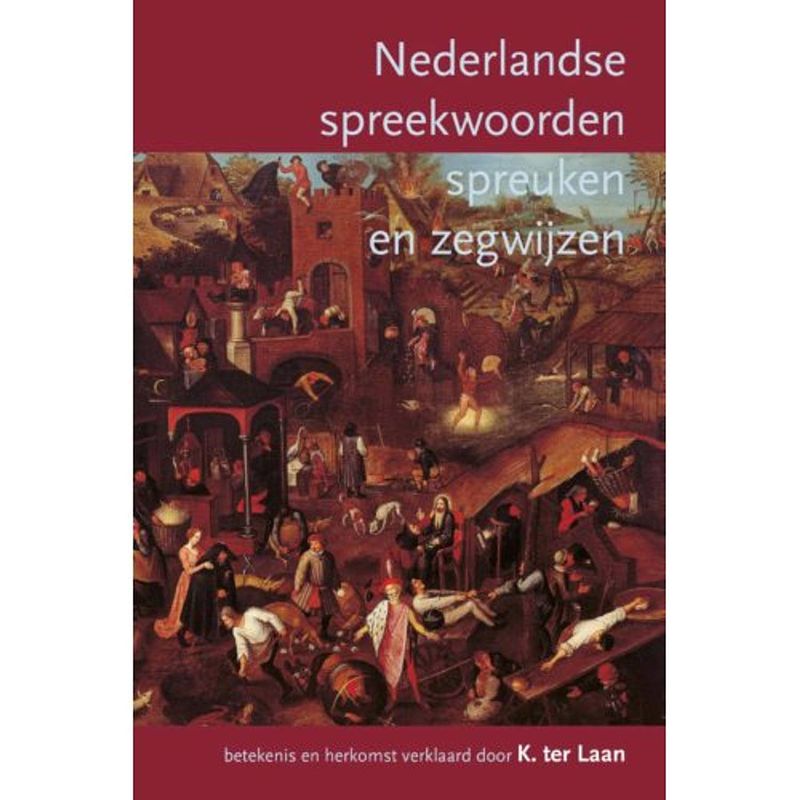 Foto van Nederlandse spreekwoorden, spreuken en zegswijzen