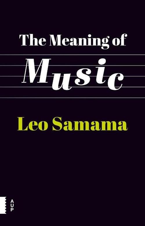 Foto van The meaning of music - leo samama - ebook (9789048528936)