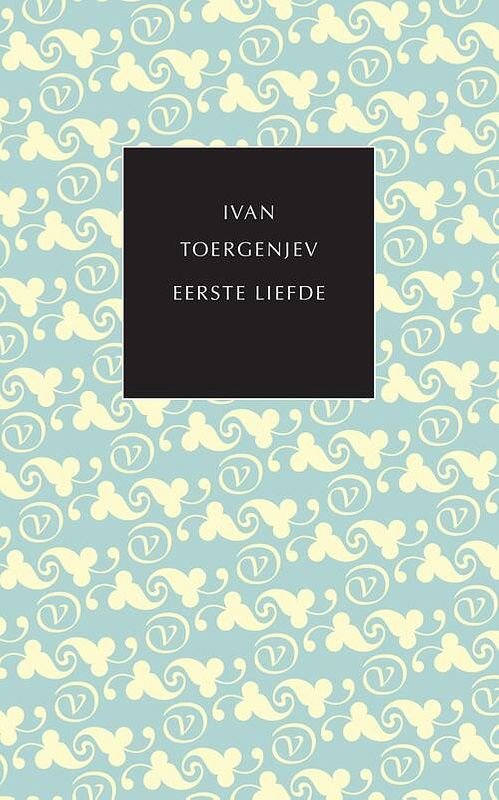 Foto van Eerste liefde - ivan toergenjev - ebook (9789028250130)