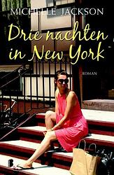 Foto van Drie nachten in new york - michelle jackson - ebook (9789460232084)