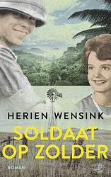 Foto van Soldaat op zolder - herien wensink - paperback (9789029543712)