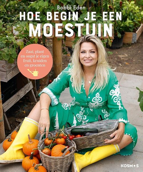 Foto van Hoe begin je een moestuin - bobbi eden - ebook