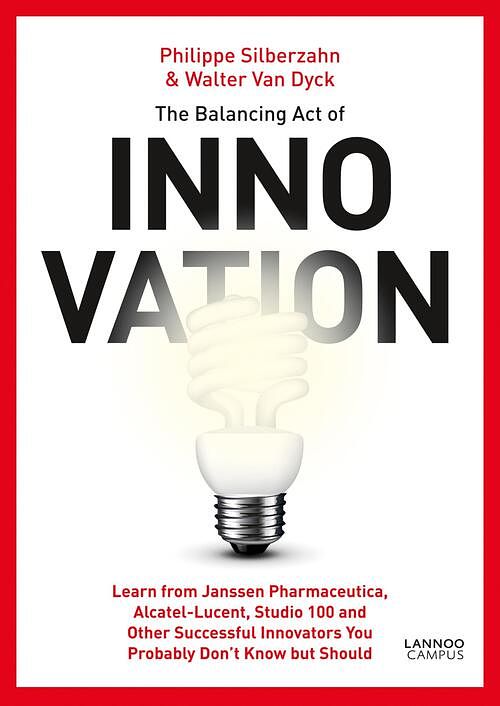 Foto van The balancing act of innovation (e-boek) - philippe silberzahn, walter van dyck - ebook (9789020996937)