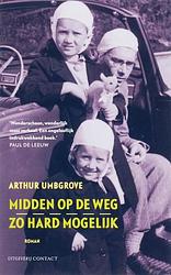 Foto van Midden op de weg, zo hard mogelijk - arthur umbgrove - ebook (9789025435219)