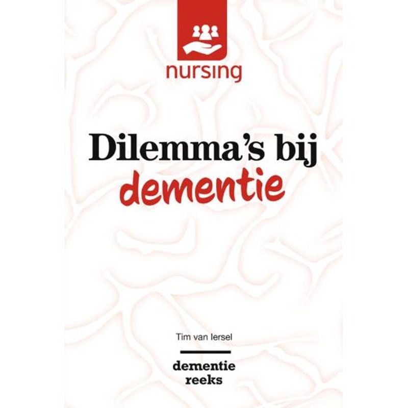 Foto van Dilemma's bij dementie - nursing-dementiereeks