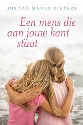 Foto van Een mens die aan jouw kant staat - jos van manen pieters - ebook (9789401909884)