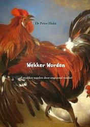 Foto van Wakker worden - dr peter holst - paperback (9789402123005)